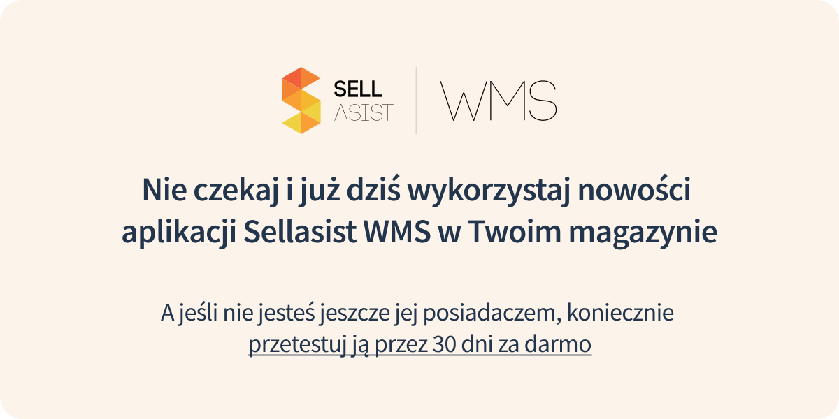 Przetestuj Sellasist WMS przez 30 dni za darmo